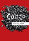 Coltan (Resources #3) By Michael Nest Cover Image