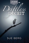 Driftless Deceit By Sue Berg Cover Image