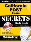 California Post Exam Secrets Study Guide By Mometrix Law Enforcement Test Team (Editor) Cover Image