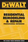 DeWalt Residential Remodeling & Repair Professional Reference Cover Image