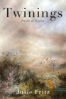 Twinings: Poems at Eighty By Julie Fritz Cover Image