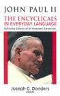 John Paul II: The Encyclicals in Everyday Language By Catholic Church, John, Joseph G. Donders Cover Image