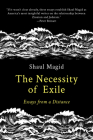 The Necessity of Exile: Essays from a Distance Cover Image