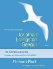 Jonathan Livingston Seagull: The Complete Edition By Richard Bach, Russell Munson (By (photographer)) Cover Image