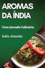 Aromas da Índia: Uma Jornada Culinária Cover Image