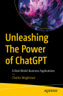 Unleashing the Power of ChatGPT: A Real World Business Applications Cover Image
