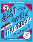 The New York Times Best of the Week Series 2: Thursday Crosswords: 50 Medium-Level Puzzles Cover Image