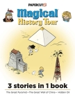 Magical History Tour 3 in 1: The Great Pyramids, The Great Wall of China, Hidden Oil By Fabrice Erre, Sylvain Savoia (Illustrator) Cover Image