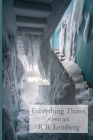 Everything Thaws: A poetic cycle (Jewish Poetry Project #26) By R. B. Lemberg Cover Image