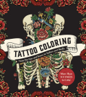 Tattoo Coloring: From Pin-Ups and Roses to Sailors and Skulls - More Than 100 Pages to Color (Chartwell Coloring Books) By Editors of Chartwell Books Cover Image