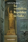 La Verdadera República de Cuba (Coleccion Cuba y Sus Jueces) Cover Image