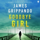 Goodbye Girl: A Jack Swyteck Novel Cover Image