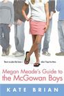 Megan Meade's Guide to the McGowan Boys By Kate Brian Cover Image