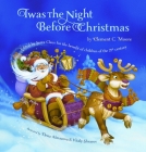 Twas the Night Before Christmas: Edited by Santa Claus for the Benefit of Children of the 21st Century By Clement C. Moore, Elena Almazova (Illustrator), Vitaly Shvarov (Illustrator) Cover Image