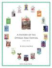 A History of the Ottawa Folk Festival (1994-2012) By Joyce MacPhee, Jake Morrison (Prepared by) Cover Image