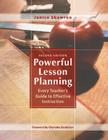 Powerful Lesson Planning: Every Teacher's Guide to Effective Instruction By Janice E. Skowron Cover Image