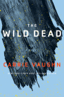 The Wild Dead (The Bannerless Saga) By Carrie Vaughn Cover Image