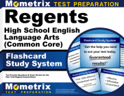 Regents High School English Language Arts (Common Core) Exam Flashcard Study System: Regents Test Practice Questions & Review for the New York Regents Cover Image