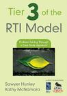 Tier 3 of the RTI Model: Problem Solving Through a Case Study Approach By Sawyer Hunley (Editor), Kathleen M. McNamara (Editor) Cover Image