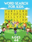 Word Search For Kids Ages 4-8: Fun and Festive Word Search Puzzles for Kids Cover Image