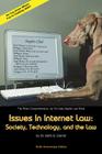 Issues in Internet Law: Society, Technology, and the Law, 10th Ed. Cover Image