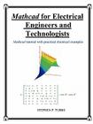 MathCAD for Electrical Engineers and Technologists Cover Image