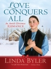 Love Conquers All: An Amish Christmas Romance Cover Image
