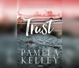 Trust: Creating the Foundation for Entrepreneurship in Developing Countries By Pamela Kelley, Erin Deward (Read by) Cover Image