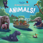 Disney Parks Presents: Jungle Cruise: Animals! Cover Image