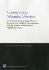 Compensating Wounded Warriors: An Analysis of Injury, Labor Market Earnings, and Disability Compensation Among Veterans of the Iraq and Afghanistan W Cover Image