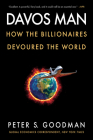 Davos Man: How the Billionaires Devoured the World By Peter S. Goodman Cover Image