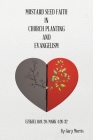 Mustard Seed Faith in Church Planting and Evangelism Cover Image