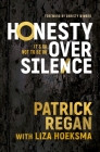 Honesty Over Silence: It's OK Not To Be OK By Patrick Regan Cover Image