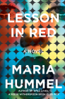 Lesson In Red (Still Lives #2) By Maria Hummel Cover Image