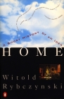Home: A Short History of an Idea By Witold Rybczynski Cover Image