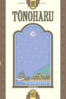 Tonoharu: Part Three By Lars Martinson Cover Image