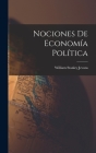 Nociones De Economía Política By William Stanley Jevons Cover Image