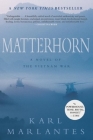 Matterhorn: A Novel of the Vietnam War Cover Image