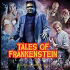 Tales of Frankenstein: The Book of the Movie: Deluxe Color Edition Cover Image