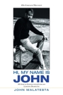 Hi, My Name Is John: My Story of Survival with Autism and Learning Disabilities Cover Image