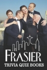 Frasier Trivia Quiz Books By Victoria Love Cover Image