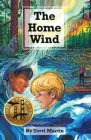 The Home Wind By Terri Martin Cover Image