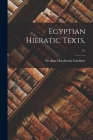 Egyptian Hieratic Texts; 1: 1 Cover Image