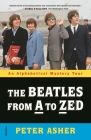 The Beatles from A to Zed: An Alphabetical Mystery Tour Cover Image