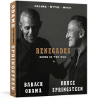 Renegades: Born in the USA By Barack Obama, Bruce Springsteen Cover Image