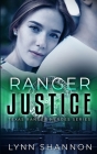 Ranger Justice By Lynn Shannon Cover Image