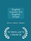 English Lessons for English People - Scholar's Choice Edition Cover Image