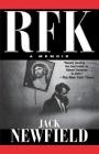 RFK: A Memoir (Nation Books) By Jack Newfield Cover Image