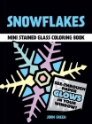 Snowflakes Stained Glass Coloring Book (Dover Little Activity Books #108) Cover Image