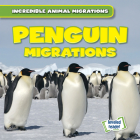 Penguin Migrations By Anna McDougal Cover Image